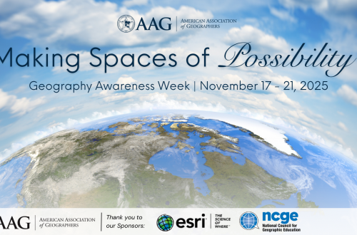 decorative image of land mass of North America from the sky with Making Spaces of Possibility Geography Awareness Week Nov 17-21, 2025